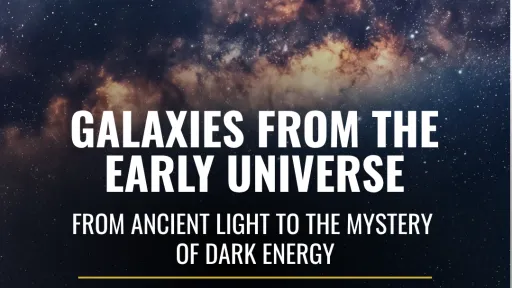 Brewing Minds | Galaxies from the Early Universe